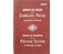 Jahrbuch des Vereins der Schweizer Presse und Politsche Chronik (1917) - ER