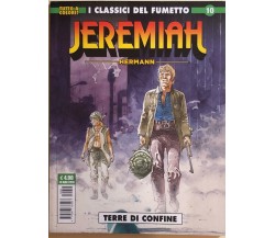 Jeremiah 10 - Terre di confine di Hermann, 2018, Editoriale Cosmo