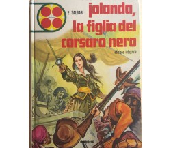 Jolanda, la figlia del corsaro nero di Emilio Salgari, 1974, Malipiero Editore