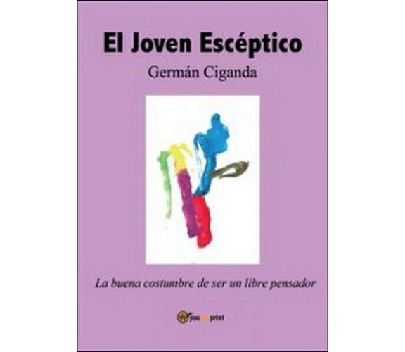Joven escéptico. La buena costumbre de ser un libre pensador (El) - ER