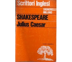 Julius Caesar di William Shakespeare, 1970, Signorelli Milano