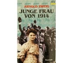 Junge Frau von 1914 von Arnold Zweig,  1995 (Deutsche) - ER