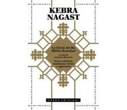 KEBRA NAGAST. LA GLORIA DEI RE. BIBBIA RASTAFARI di L. Mazzoni (a Cura Di), 20