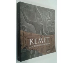 KEMET, ALLE SORGENTI DEL TEMPO - ANTICO EGITTO... ELECTA, 1998