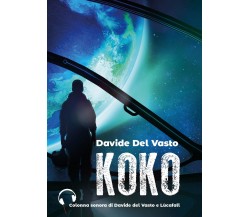 KOKO	 di Davide Del Vasto,  2019,  Youcanprint