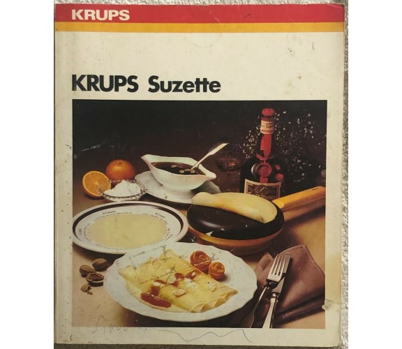 KRUPS Suzette di Aa.vv.,  Krups