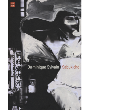 Kabukicho di Dominique Sylvain,  2017,  66th And 2nd