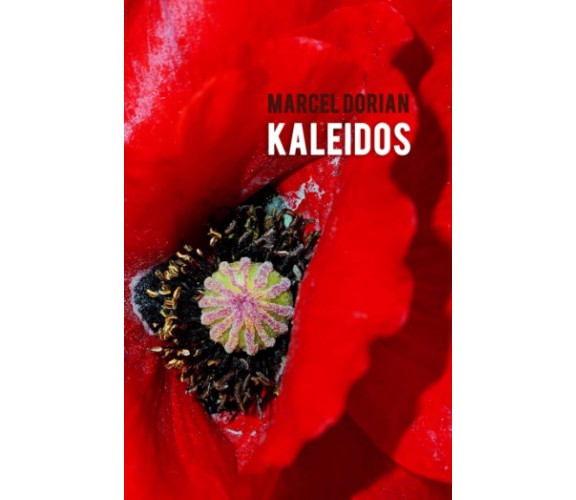Kaleidos di Marcel Dorian, 2022, Independently Published