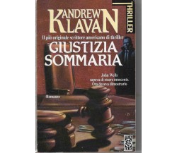 Kandrew Klavan - Giustizia Sommaria  - Tea Due