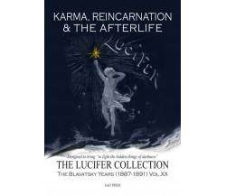 Karma, Reincarnation & The Afterlife di Helena Petrovna Blavatsky, Karl Heckel, 