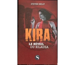  Kira - Le réveil de Kilauea di Steven Belly, 2018-02-22, Les Saturnales
