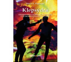 Klepsýdra: azione scenica surreale in due atti con prologo e danze macabre	