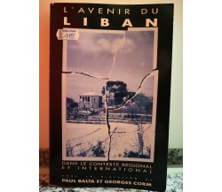 L’ Avening du liban	 di A.a.v.v,  1990,  Georges Corm-F