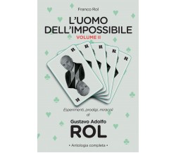 L Uomo dell Impossibile - Vol. II - Franco Rol - lulu.com, 2015