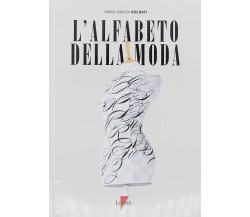 L' alfabeto della moda - Maria Grazia Soldati - Lupetti, 2022