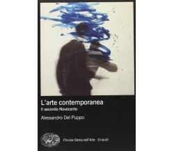 L' arte contemporanea. Il secondo Novecento. Ediz. illustrata - 2013