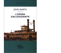 L' opera galleggiante di John Barth - minimum fax, 2012