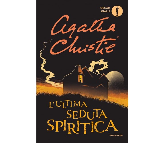 L' ultima seduta spiritica - Agatha Christie - Mondadori, 2019