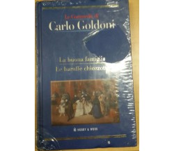 LA BUONA FAMIGLIA/LE BARUFFE CHIOZZOTTE - CARLO GOLDONI - HOBBY WORK - 2006 - M