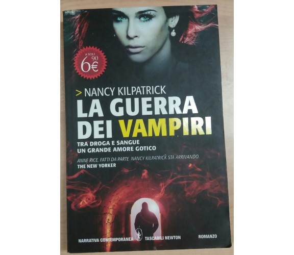 LA GUERRA DEI VAMPIRI - NANCY KILPATRICK - NEWTON - 2011 - M 