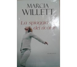 LA SPIAGGIA DEI RICORDI - MARCIA WILLETT - SPERLING & KUPFER -2005 - M