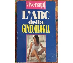 L’ABC della ginecologia di Claudia Valeriani, 1996, Viversani & Belli