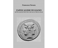 L’APOCALISSE DI GIANO. RIVELAZIONI DEL DIO ARCAICO DEGLI INIZI