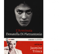 L'ARMINUTA di DONATELLA DI PIETRANTONIO - Emons, 2018