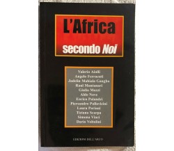 L’Africa secondo noi di Valerio Aiolli, Angelo Ferracuti, Jadelin Mabiala Gangbo
