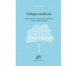 L’Allegra Medicina di Claude Jolidon,  2020,  Youcanprint