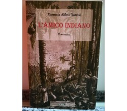  L’Amico Indiano	 di C.alfino Torrisi,  2004,  Ecp -F