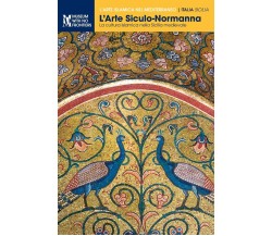 L'Arte Siculo-Normanna - Carla Quartarone - Museum Ohne Grenzen, 2020