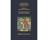 L’Arte della Trasmutazione dei Metalli - Guida al Diamante Celeste - La Fontana 