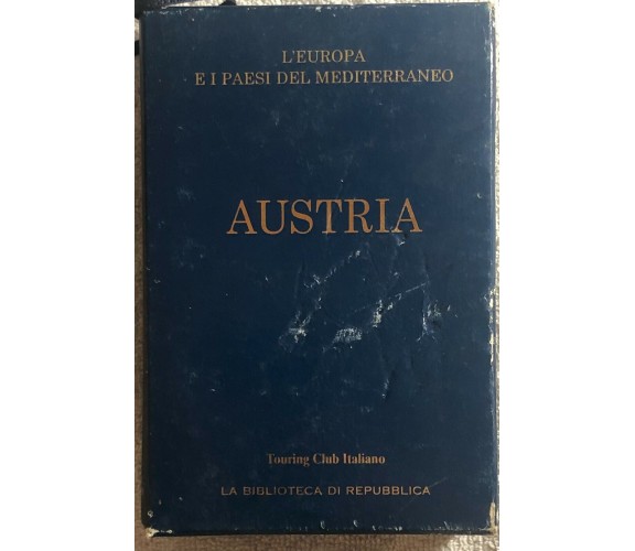 L’Austria di Touring Club Italiano,  2006,  La Repubblica