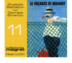 LE VACANZE DI MAIGRET (COLLEZIONE MAIGRET 11) di SIMENON, GEORGES - 2016