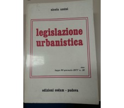 LEGISLAZIONE URBANISTICA - NICOLA ASSINI - CEDAM - 1977 - M