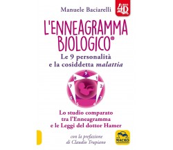 L’Enneagramma Biologico di Manuele Baciarelli,  2021,  Macro Edizioni