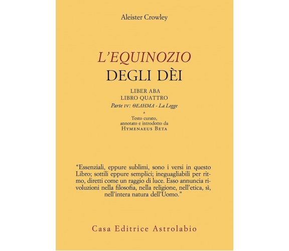 L'Equinozio degli Dèi - Aleister Crowley - Astrolabio Ubaldini, 2021