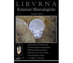 LIBVRNA N°2, minerali Toscana, settembre 2021. Mineralogia Toscana di Marco Boni