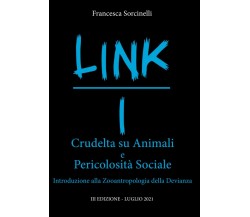 LINK I Crudeltà su Animali e Pericolosità Sociale: Introduzione alla Zooantropol