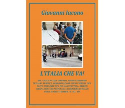 L’Italia che va!	 di Giovanni Iacono,  2020,  Youcanprint