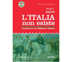 L’Italia non esiste  - Sergio Salvi,  2019,  Goware
