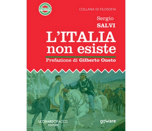 L’Italia non esiste  - Sergio Salvi,  2019,  Goware