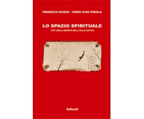 LO SPAZIO SPIRITUALE I riti della morte nell’Italia antica (Solfanelli Edizioni)