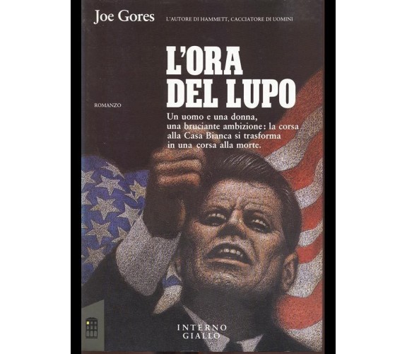 L'ORA DEL LUPO GIALLI/HORROR/NOIR JOE GORES INTERNO GIALLO 1989