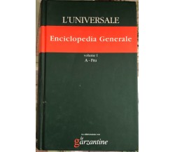 L’Universale Enciclopedia Generale Vol. I A-Fru di Il Giornale,  2003,  Garzanti