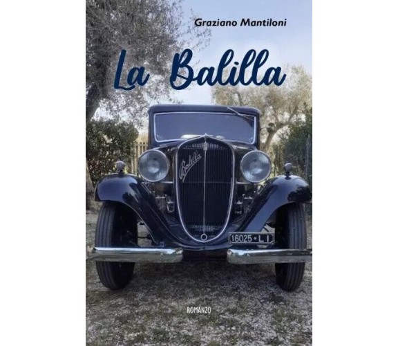  La Balilla di Graziano Mantiloni, 2023, Youcanprint