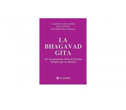 La Bhagavad Gita: Gli insegnamenti eterni di Krishna spiegati a occidentali - ER