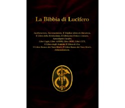 La Bibbia di Lucifero di Frank G. Ripel,  2021,  Indipendently Published
