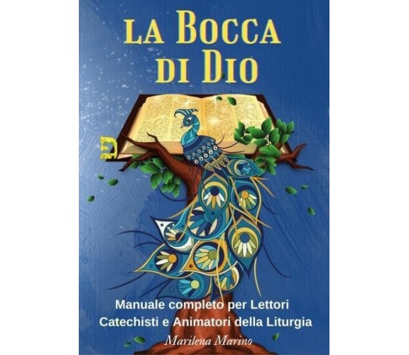 La Bocca di Dio. Manuale completo per Lettori, Catechisti e Animatori della Litu